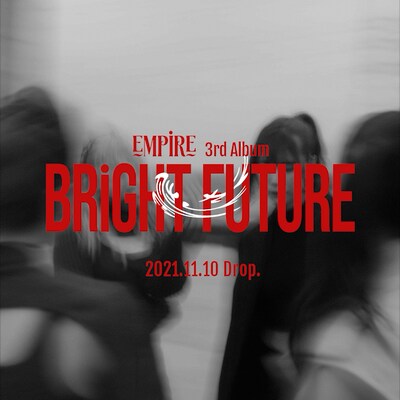 EMPiRE「BRiGHT FUTURE」告知画像