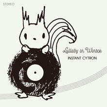 instant cytron「Lullaby in Winter」ジャケット