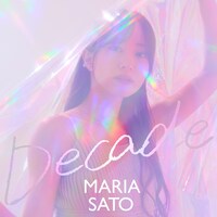 佐藤まりあ（フィロソフィーのダンス）「Decade」配信ジャケット