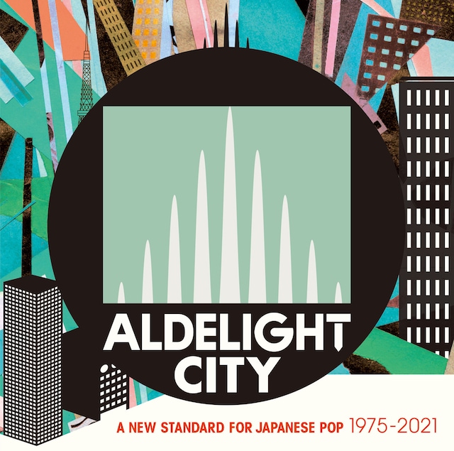 V.A.「ALDELIGHT CITY -A New Standard For Japanese Pop 1975-2021-」ジャケット