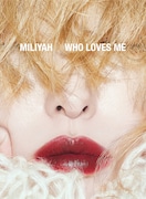 加藤ミリヤ「WHO LOVES ME」初回限定盤ジャケット