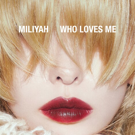 加藤ミリヤ「WHO LOVES ME」通常盤ジャケット