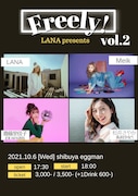 「LANA presents『Freely! vol.2』」告知ビジュアル