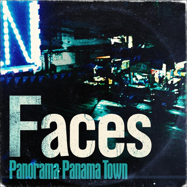 Panorama Panama Town「Faces」ジャケット