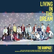THE RAMPAGE from EXILE TRIBE「LIVING IN THE DREAM」MUSIC VIDEO盤ジャケット