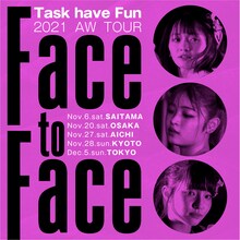 Task have Fun「Face to Faceツアー」キービジュアル