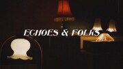 Lamp「ECHOES & FOLKS」より。