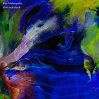 Ryu Matsuyama「And look back」ジャケット