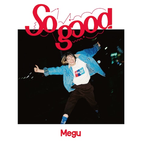Megu「So good」ジャケット