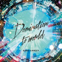 RAISE A SUILEN「Domination to world」通常盤ジャケット(c)BanG Dream! Project