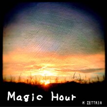 H ZETTRIO「Magic Hour」配信ジャケット