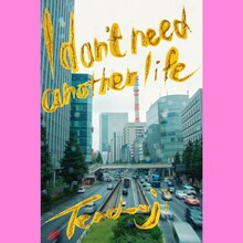 TENDOUJI「I don't need another life」配信ジャケット