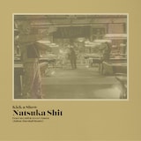 Kick a Show「Natsuka Shit (JaRon Marshall Remix)feat. Caryn10 & reverv Kueen」配信ジャケット