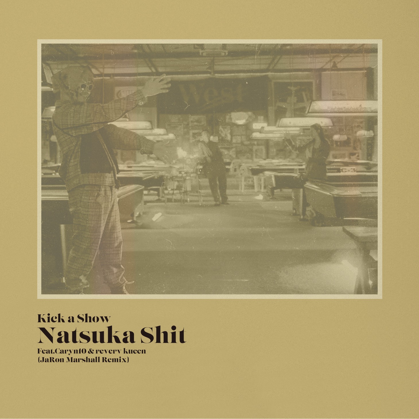 Kick a Show「Natsuka Shit （JaRon Marshall Remix）feat. Caryn10 & reverv Kueen」配信ジャケット