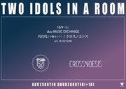 代代代「TWO IDOLS IN A ROOM」告知ビジュアル