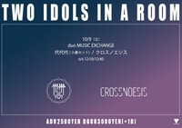 代代代「TWO IDOLS IN A ROOM」告知ビジュアル