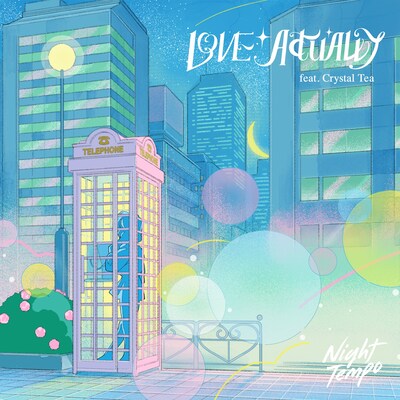 Night Tempo「Love Actually feat. Crystal Tea」配信ジャケット