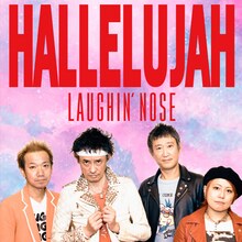 LAUGHIN' NOSE「HALLELUJAH」ジャケット