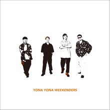 YONA YONA WEEKENDERS「YONA YONA WEEKENDERS」ジャケット