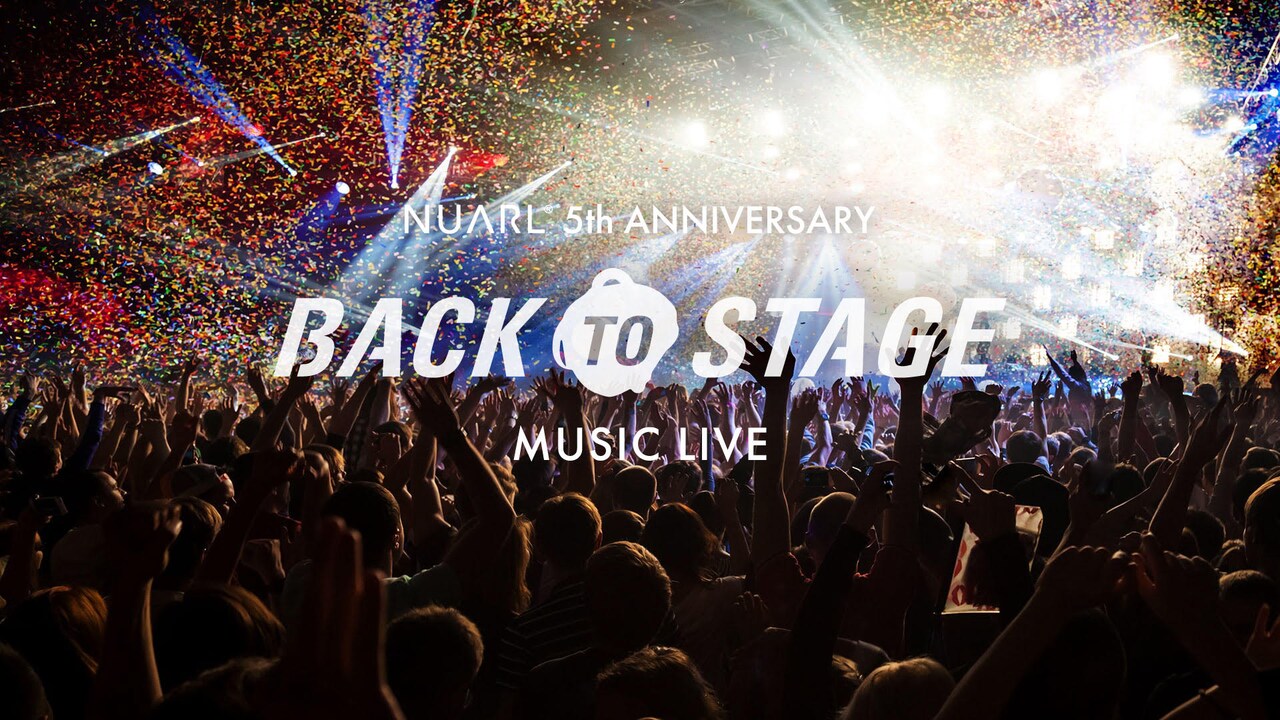 「NUARL MUSIC LIVE『BACK TO STAGE』」ビジュアル