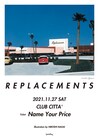 SEVENTEEN AGAiNの投げ銭企画「REPLACEMENTS」今度は川崎クラブチッタで