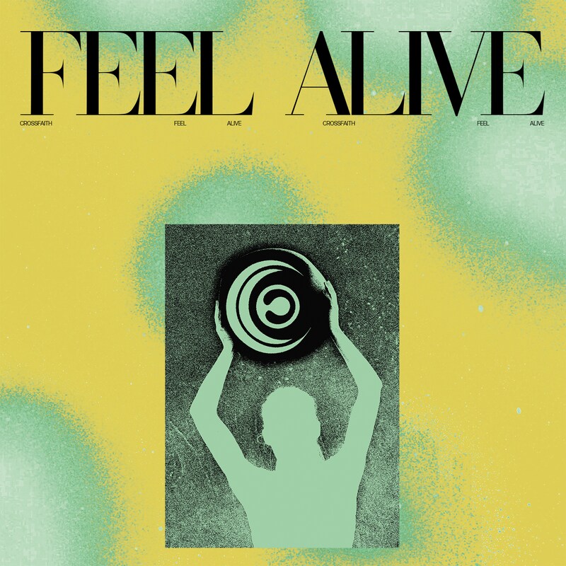 Crossfaith「Feel Alive」配信ジャケット