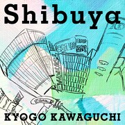 河口恭吾「Shibuya」配信ジャケット