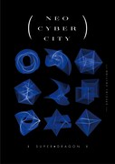 SUPER★DRAGON「NEO CYBER CITY -SPECIAL EDITION-」ジャケット
