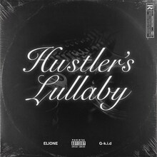 ELIONE「Hustler's Lullaby (feat. G-k.i.d)」配信ジャケット