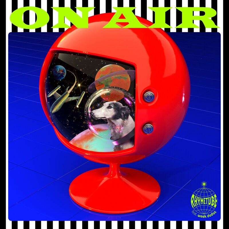 RhymeTube「ON AIR (feat. week dudus)」配信ジャケット