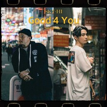 SKY-HI「Good 4 You」配信ジャケット