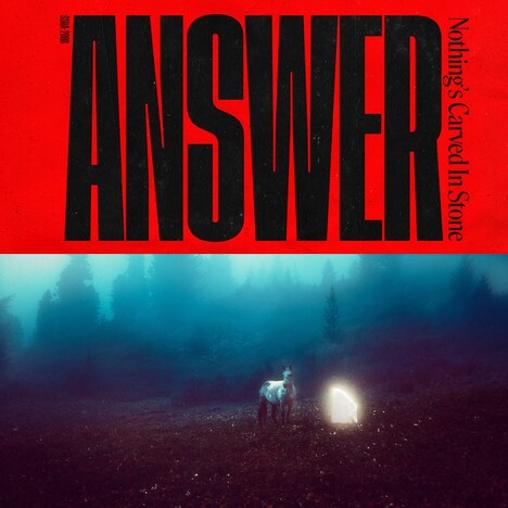 Nothing’s Carved In Stone「ANSWER」ジャケット
