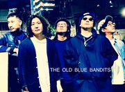 大森南朋＆THE OLD BLUE BANDITSが4カ月連続シングル配信