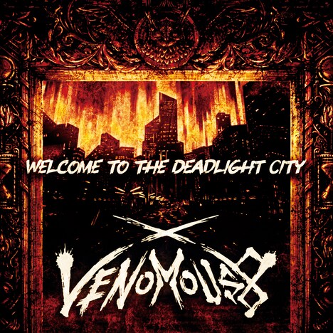 Venomous 8「Welcome to the Deadlight City」ジャケット