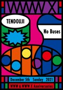 「WWW & WWW X Anniversaries No Buses × TENDOUJI」告知ビジュアル