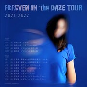 「FOREVER IN THE DAZE TOUR 2021-2022」告知画像