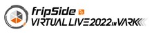 「fripSide VIRTUAL LIVE 2022 in VARK」ロゴ