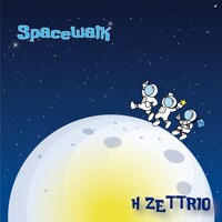 H ZETTRIO「Spacewalk」配信ジャケット