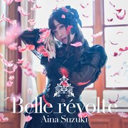 鈴木愛奈「Belle révolte」初回限定盤ジャケット