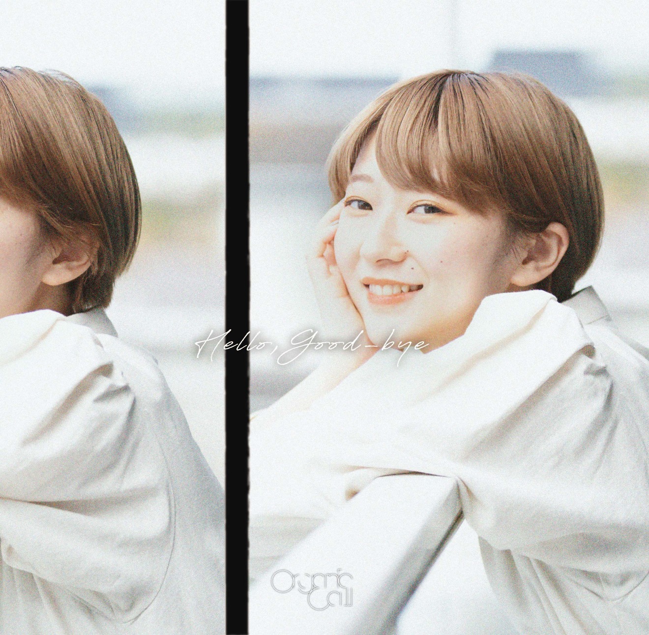 Organic Call「Hello, Good-bye」ジャケット