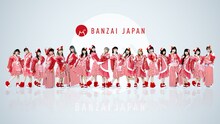 BANZAI JAPAN