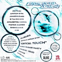 「DOT.KAI & ARRAN SYM “CRITICAL TOUCH” ALBUM RELEASE PARTY」フライヤー