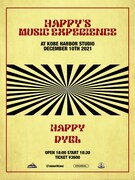 「HAPPY'S MUSIC EXPERIENCE」フライヤー