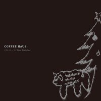 COFFEE HAUS「クリスマス・イブ / Winter Wonderland」ジャケット