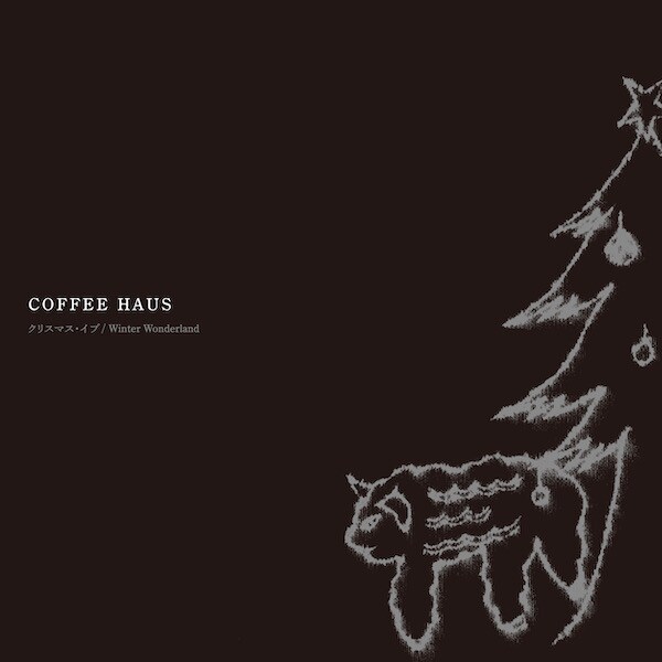 COFFEE HAUS「クリスマス・イブ / Winter Wonderland」ジャケット
