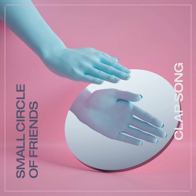 Small Circle of Friends「clap song」配信ジャケット