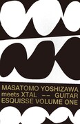 Masatomo Yoshizawa meets XTAL「Guitar Esquisse Volume One」カセットテープ（2nd edition）ジャケット