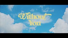 LEX「Without You」ミュージックビデオのサムネイル。