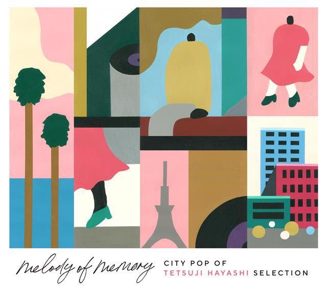 「melody of memory - City Pop Of Tetsuji Hayashi Selection」ジャケット