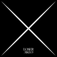 AKLO「LOSER」配信ジャケット